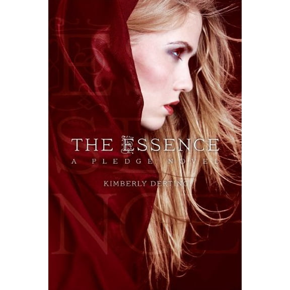 Pre-Owned The Essence: A Pledge Novel (Paperback) 1442445602 9781442445604