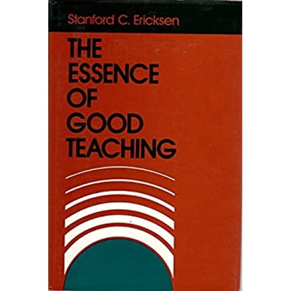Pre-Owned The Essence of Good Teaching: Helping Students Learn and Remember What They Learn (Jossey Bass Higher & Adult Education Series) (Hardcover) 0875896154 9780875896151