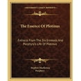 thumbnail image 1 of The Essence Of Plotinus: Extracts From The Six Enneads And Porphyry's Life Of Plotinus, (Paperback), 1 of 1