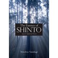 thumbnail image 1 of Pre-Owned The Essence of Shinto: Japan's Spiritual Heart (Hardcover) 4770030444 9784770030443, 1 of 1