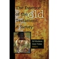 thumbnail image 1 of The Essence of the Old Testament: A Survey, (Hardcover), 1 of 2