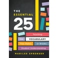 thumbnail image 1 of The Essential 25: Teaching the Vocabulary That Makes or Breaks Student Understanding, (Paperback), 1 of 1