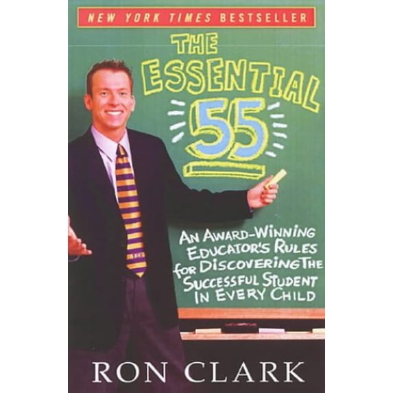 Pre-Owned The Essential 55: An Award-Winning Educator's Rules for Discovering the Successful Student in Every Child (Hardcover) 1401300014 9781401300012