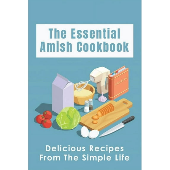 The Essential Amish Cookbook (Paperback)