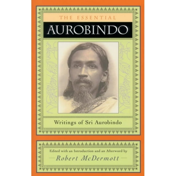 The Essential Aurobindo (Paperback)