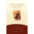 thumbnail image 1 of The Essential Avicenna (Ibn Sina): Edited with Introduction MICHAEL P. ARYA, (Hardcover), 1 of 1