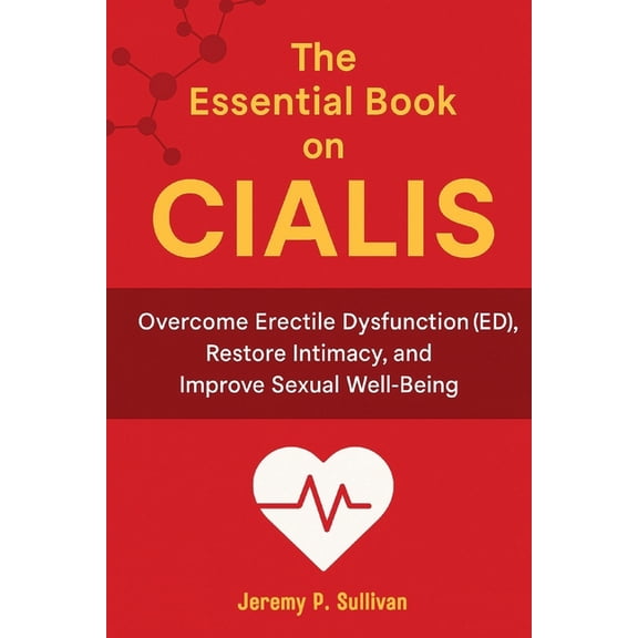 The Essential Book on CIALIS, (Paperback)