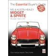 thumbnail image 1 of The Essential Buyer's Guide: MG & Austin-Healey Midget & Sprite : All Models 1958 to 1979 (Paperback), 1 of 2