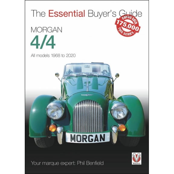 The Essential Buyer's Guide: Morgan 4/4 : All Models 1968-2020 (Paperback)