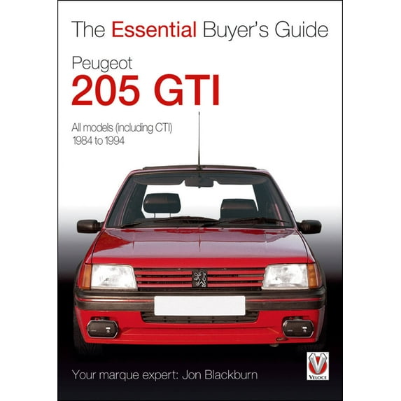 The Essential Buyer's Guide: Peugeot 205 GTI (Paperback)