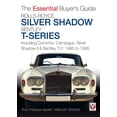 thumbnail image 1 of Essential Buyer's Guide Rolls-Royce Silver Shadow & Bentley T-Series: The Essential Buyer's Guide, (Paperback), 1 of 1