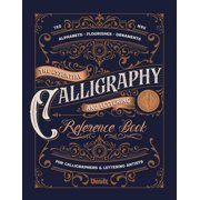 The Essential Calligraphy & Lettering Reference Book, Paperback