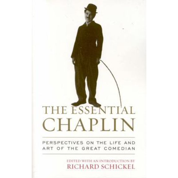 Pre-Owned The Essential Chaplin : Perspectives on the Life and Art of the Great Comedian (Paperback)