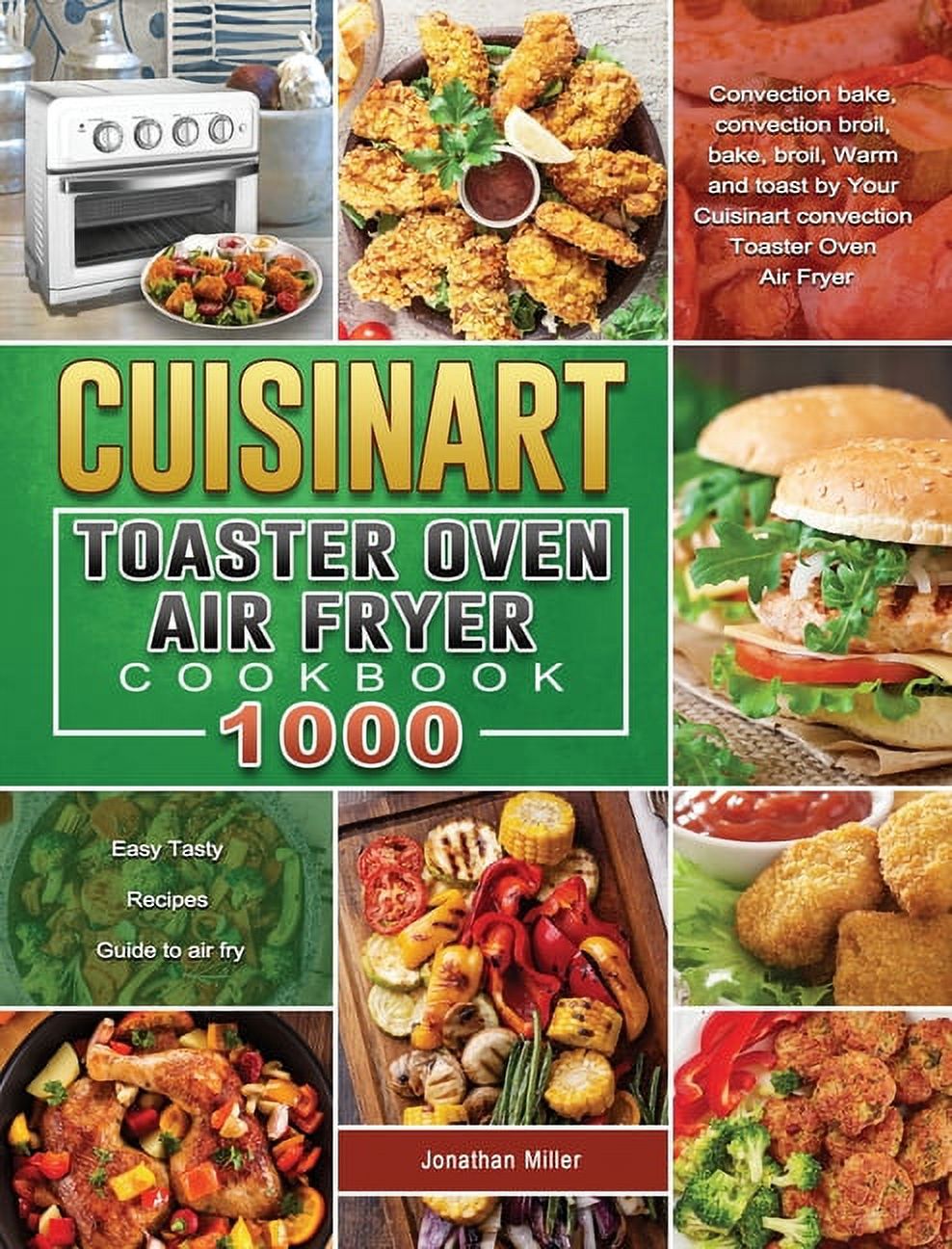 The Essential Cuisinart Toaster Oven Air Fryer Cookbook (Hardcover