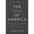 thumbnail image 1 of The Idea of America: Reflections on Inequality, Democracy, and the Values We Share, (Hardcover), 1 of 1