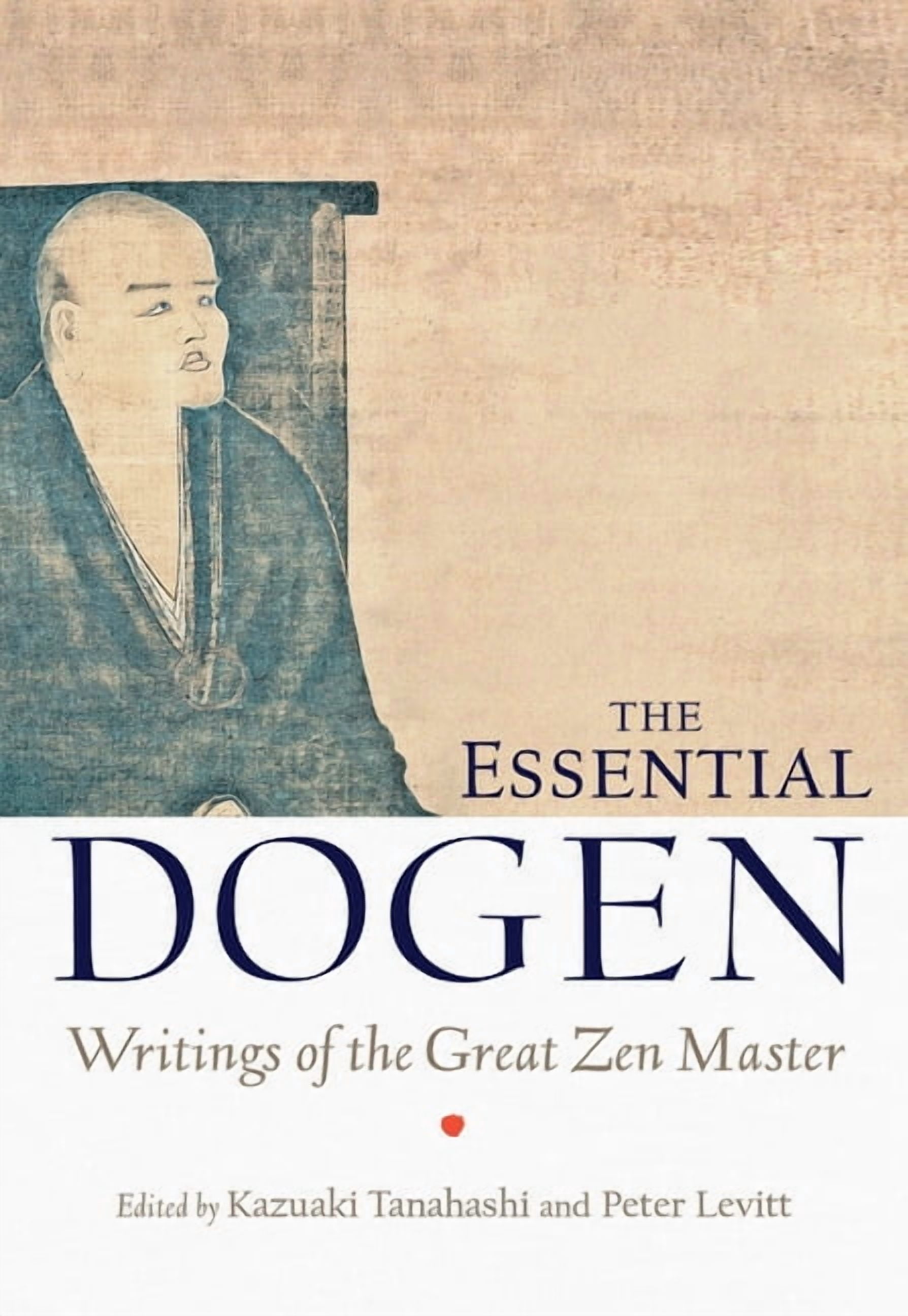 the-essential-dogen-writings-of-the-great-zen-master-paperback