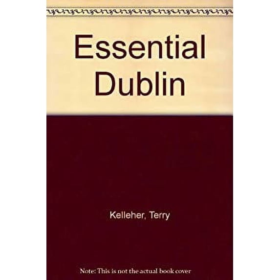 Pre-Owned The Essential Dublin 9780717105847 Used