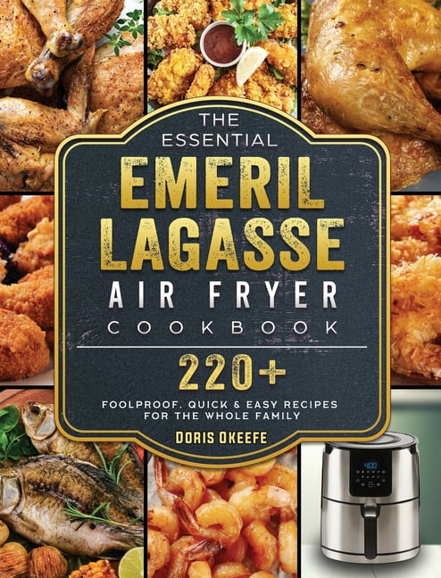 Emeril lagasse top air fryer cookbook