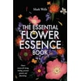 thumbnail image 1 of The Essential Flower Essence Book, (Paperback), 1 of 2