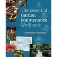 thumbnail image 1 of Pre-Owned The Essential Garden Maintenance Workbook (Paperback) 088192783X 9780881927832, 1 of 1