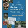 thumbnail image 1 of Pre-Owned The Essential Garden Maintenance Workbook (Paperback) 088192783X 9780881927832, 1 of 1
