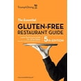 thumbnail image 1 of Pre-Owned The Essential Gluten Free Resturant Guide (Paperback) 0977611167 9780977611164, 1 of 1