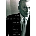 thumbnail image 1 of Pre-Owned The Essential Gore Vidal : A Gore Vidal Reader (Hardcover) 0679457461 9780679457466, 1 of 1