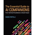 thumbnail image 1 of The Essential Guide to AI Companions: From Technical Foundations to Social Impact, (Paperback), 1 of 1