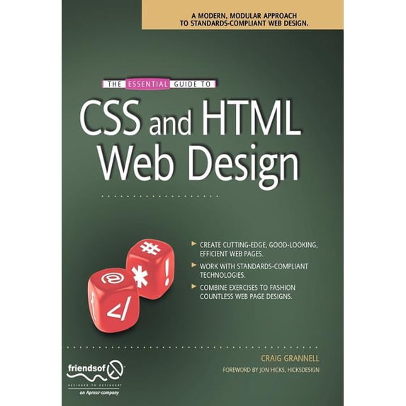 The Essential Guide to CSS and HTML Web Design, (Paperback)