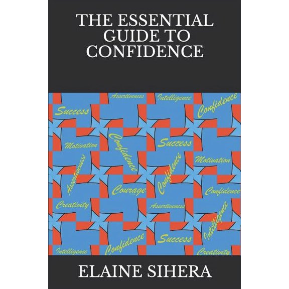The Essential Guide to Confidence, (Paperback)