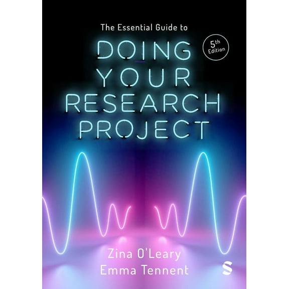 The Essential Guide to Doing Your Research Project (Fifth Edition), (Hardcover)