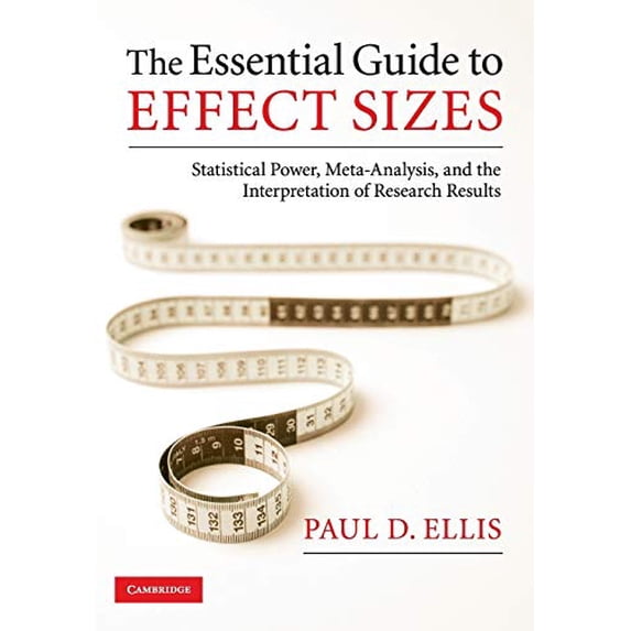 Pre-Owned The Essential Guide to Effect Sizes (Paperback) 0521142466 9780521142465