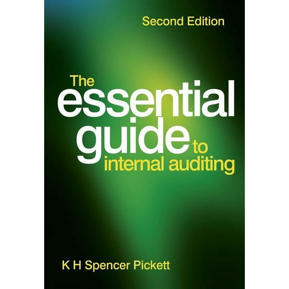 The Essential Guide to Internal Auditing, (Paperback)