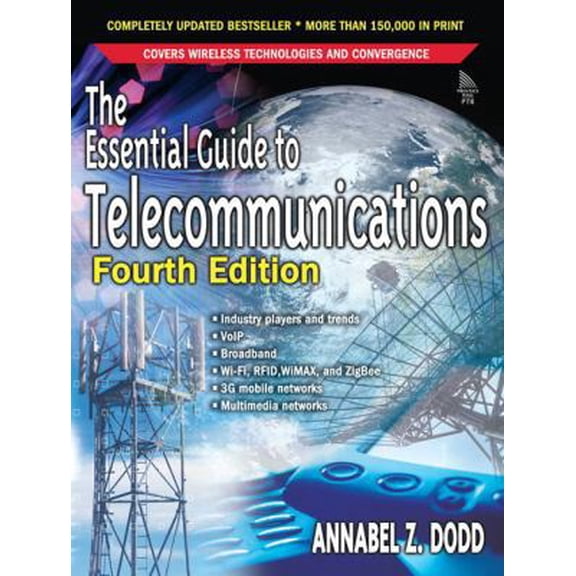 Pre-Owned The Essential Guide To Telecommunications (Paperback) 0131487256 9780131487253