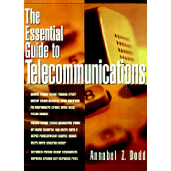 Pre-Owned The Essential Guide to Telecommunications (Paperback) 0132590115 9780132590112