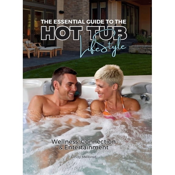 The Essential Guide to the Hot Tub Life Style, Special Edition, Apollo Pools & Spas, (Hardcover)