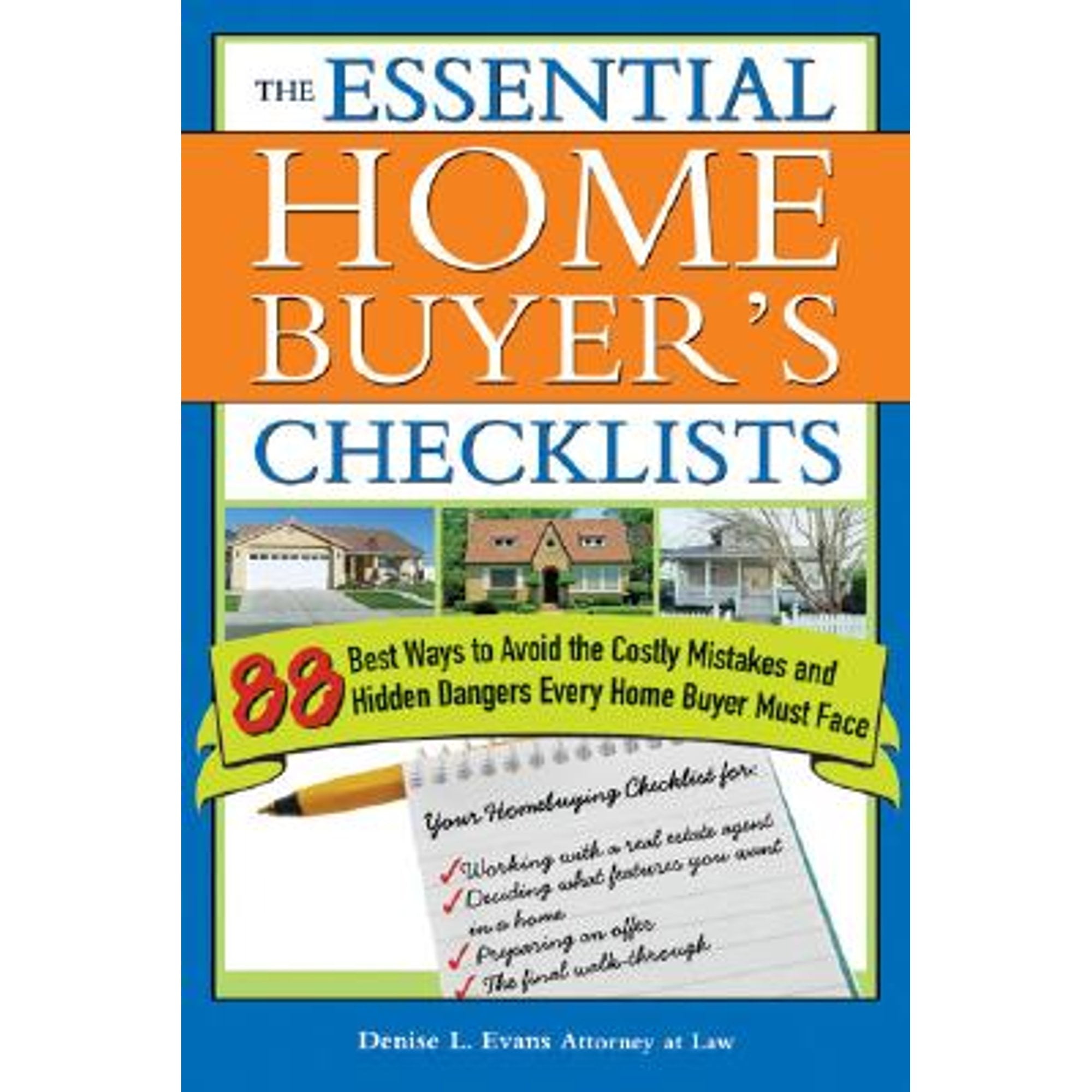 Pre-Owned The Essential Home Buyer's Checklists: 88 Best Ways to Avoid the Costly Mistakes and Hidden Dangers Every Home Buyer Must Face (Paperback) 1572485590 9781572485594