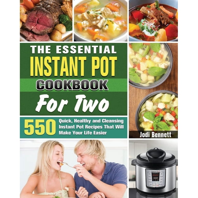 The Essential Instant Pot Cookbook For Two, (Paperback)