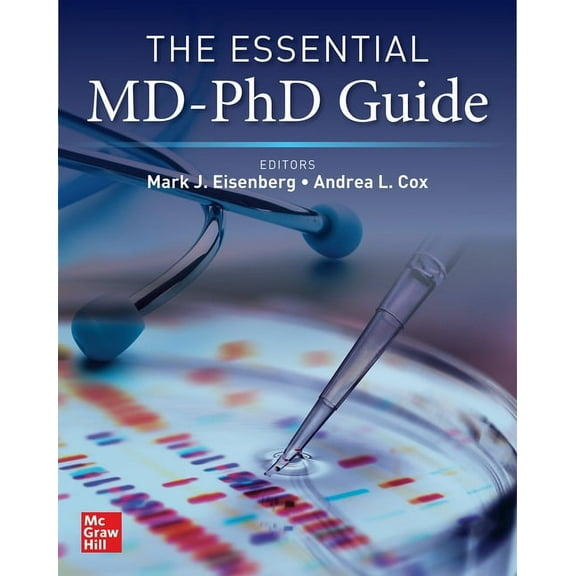 The Essential MD-PhD Guide, (Paperback)