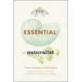 thumbnail image 1 of The Essential Naturalist : Timeless Readings in Natural History (Hardcover), 1 of 1