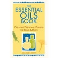 thumbnail image 1 of Pre-Owned The Essential Oils Book: Creating Personal Blends for Mind & Body (Paperback) 0882669133 9780882669137, 1 of 1