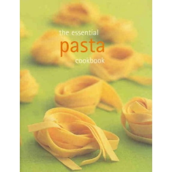 Pre-Owned The Essential Pasta Cookbook (Paperback)