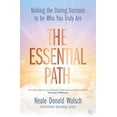 thumbnail image 1 of Pre-Owned The Essential Path: Making the Daring Decision to be Who You Truly Are (Hardcover) 1786782332, 1 of 1