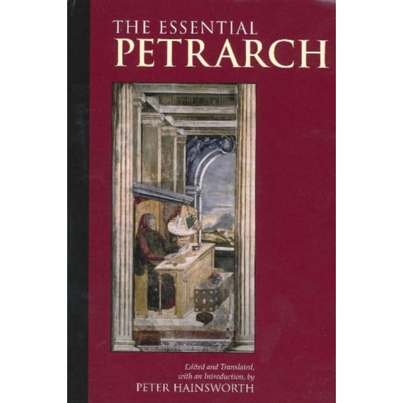The Essential Petrarch (Library Binding)
