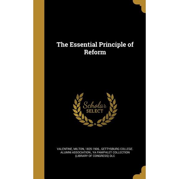 The Essential Principle of Reform (Hardcover)