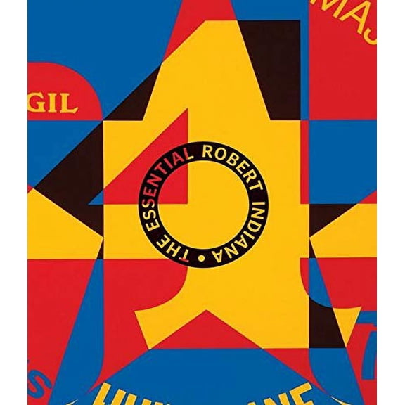 Pre-Owned The Essential Robert Indiana, 9783791352589, 379135258X, Hardcover,