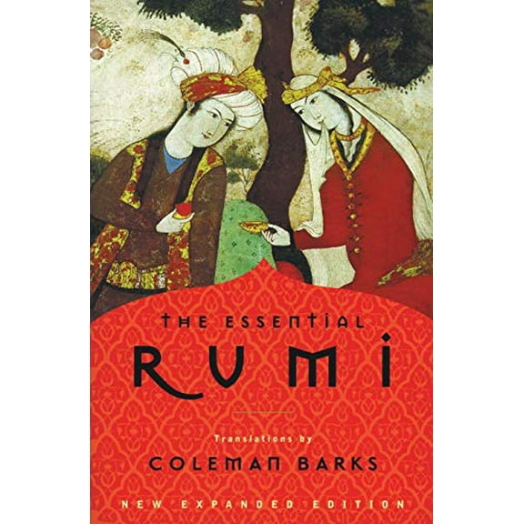 Pre-Owned The Essential Rumi - Reissue: New Expanded Edition (Paperback) 0062509594 9780062509598