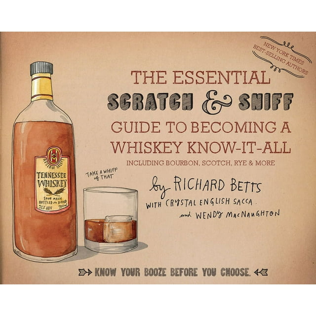 The Essential Scratch & Sniff Guide to Becoming a Whiskey Know-It-All (Hardcover)
