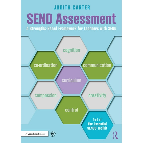 The Essential Senco Toolkit Send Assessment: A Strengths-Based Framework for Learners with Send, (Paperback)