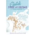 thumbnail image 1 of Pre-Owned The Essential Stay at Home Mom Manual: How to Have a Wondrous Life Amidst Kids and Chaos (Paperback) 1935961268 9781935961260, 1 of 1